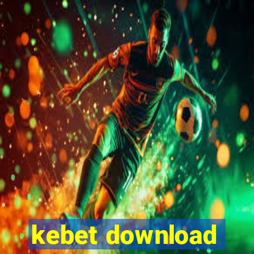 kebet download